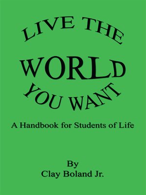 cover image of Live the World You Want